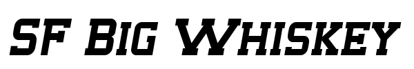SF Big Whiskey font preview